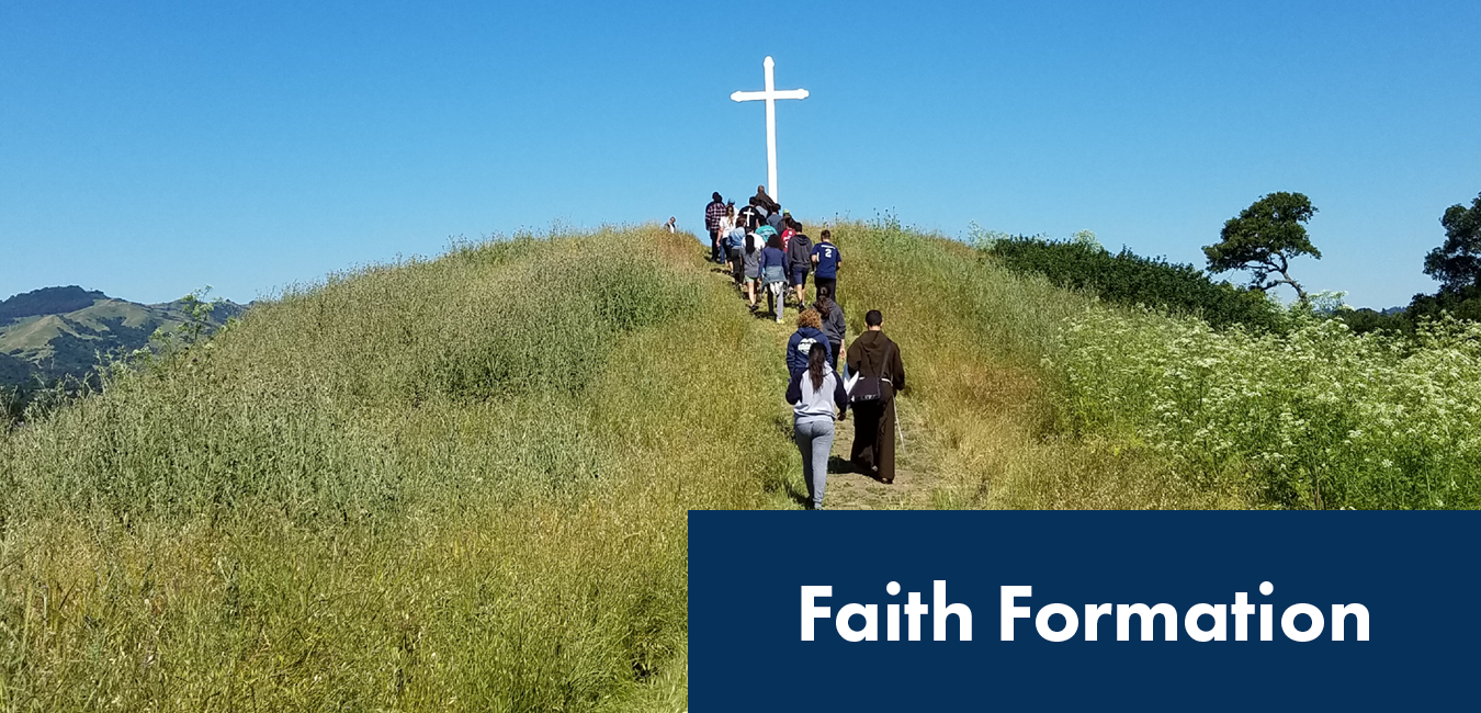Image of students and a priest hiking up a hill with a white wooden cross at the top and the words "Faith Formation"