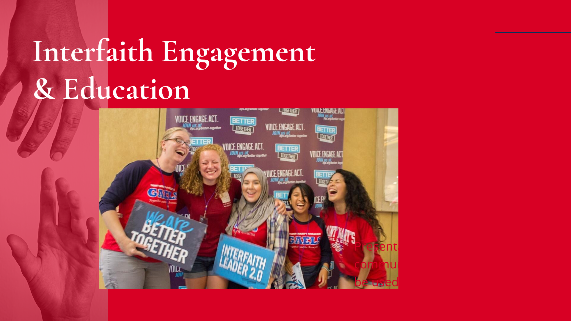 Red banner image with the words "Interfaith Engagement and Education" and an image of staff and students at a conference