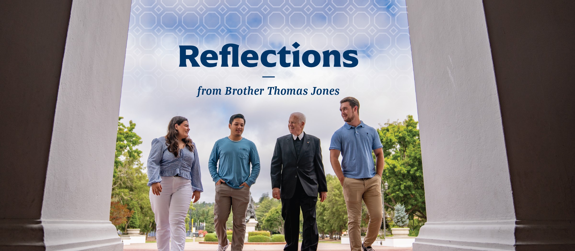 Reflections from Brother Thomas Jones