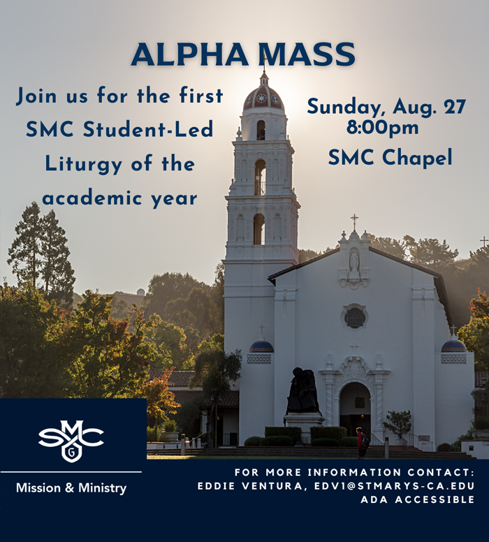 alpha mass join us for the first smc student-led liturgy of the academic year sunday aug 27 8pm smc chapel