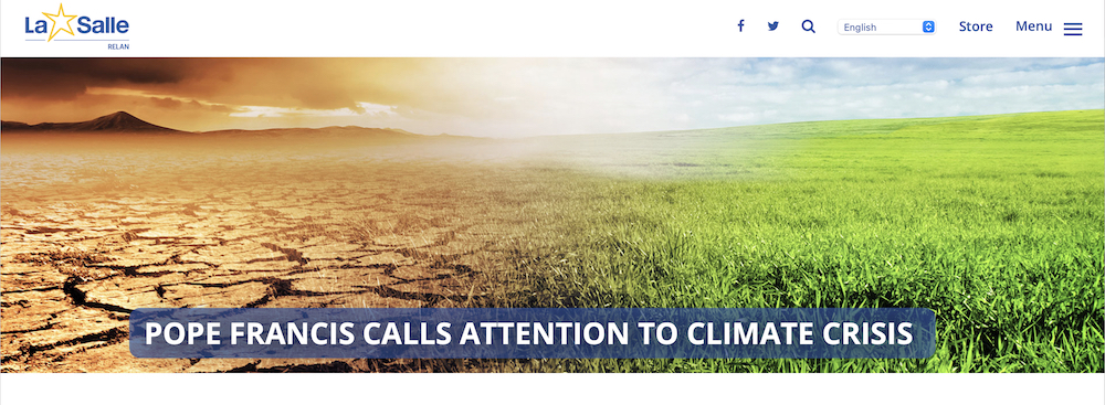 Image of dried landscape and green grass and words "Pope Frances calls attention to climate crisis"