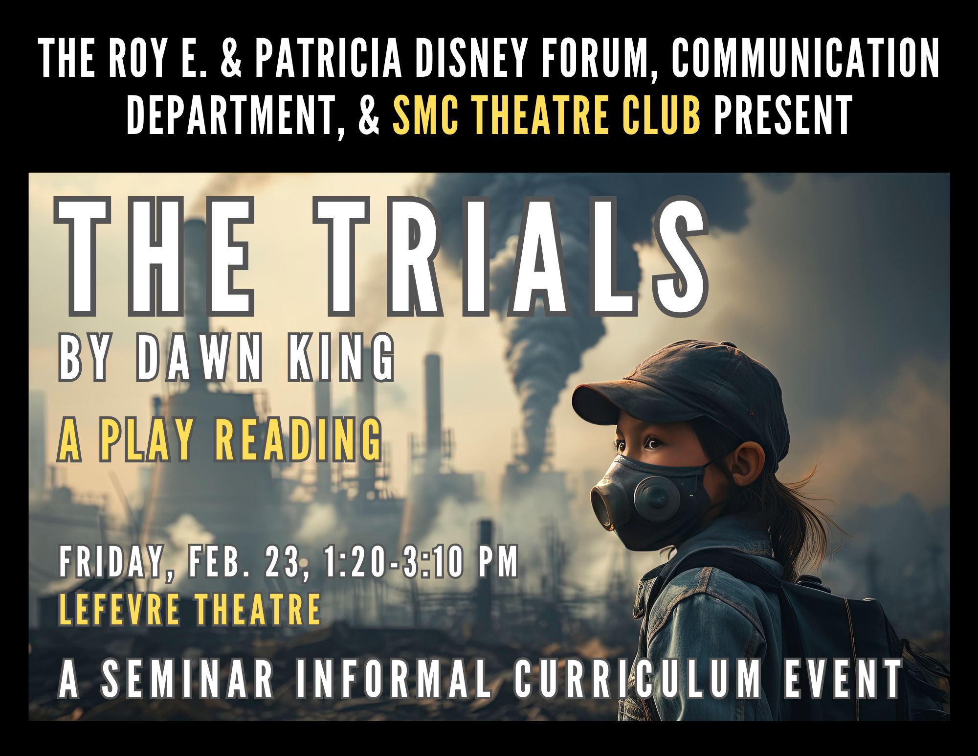 Flyer for The Trials play reading by Dawn King with a photo of a girl with a gas mask and pollution in background