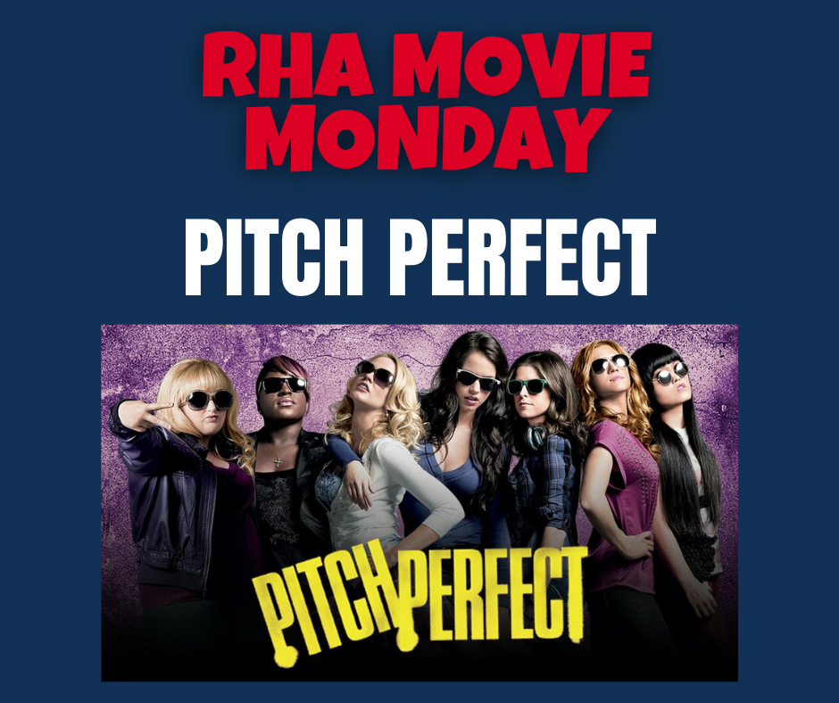 RHA Movie Monday Pitch Perfect