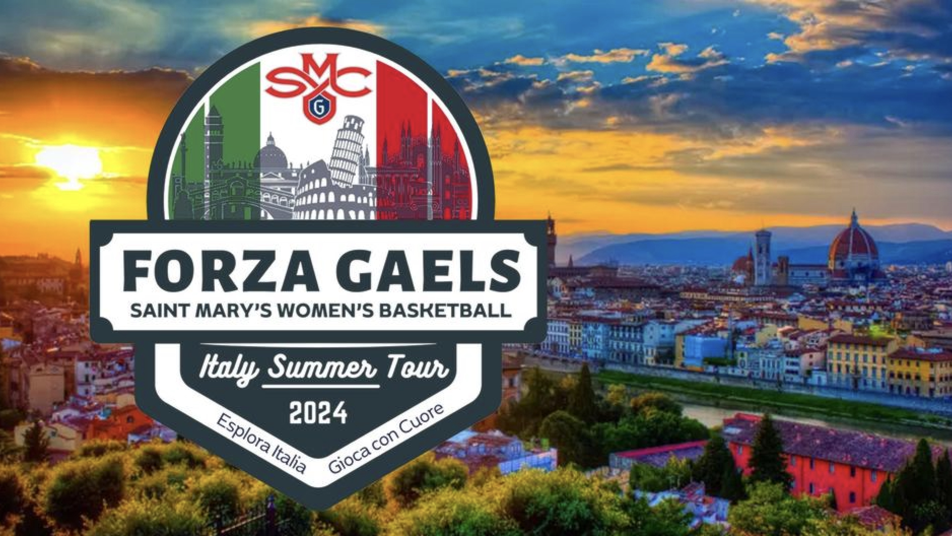 Background photo of Rome with text in foreground: FORZA GAELS. Saint Mary's Women's Basketball Italy Summer Tour 2024