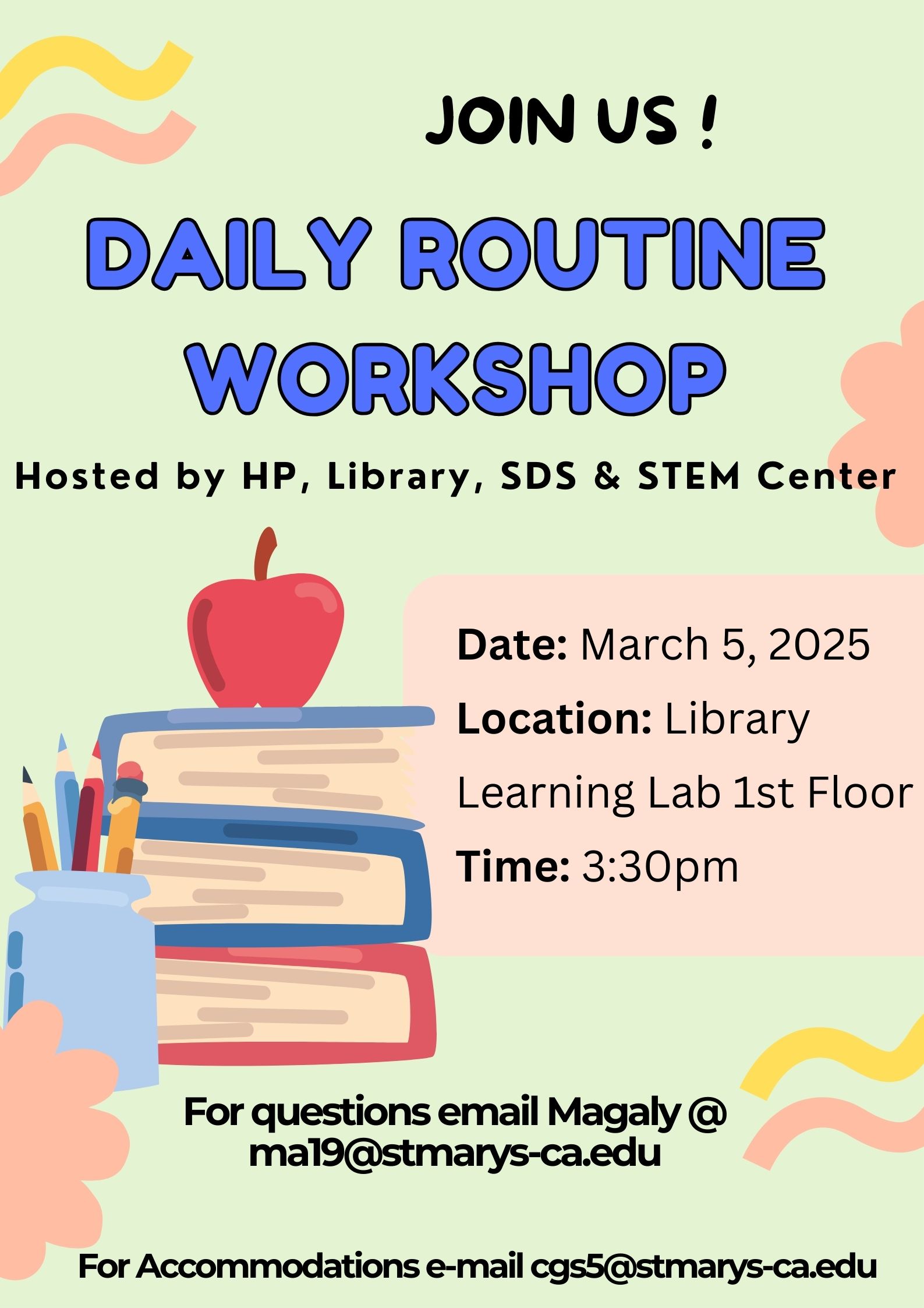 Daily Routine Workshop 3/5/25 3:30 in the Library
