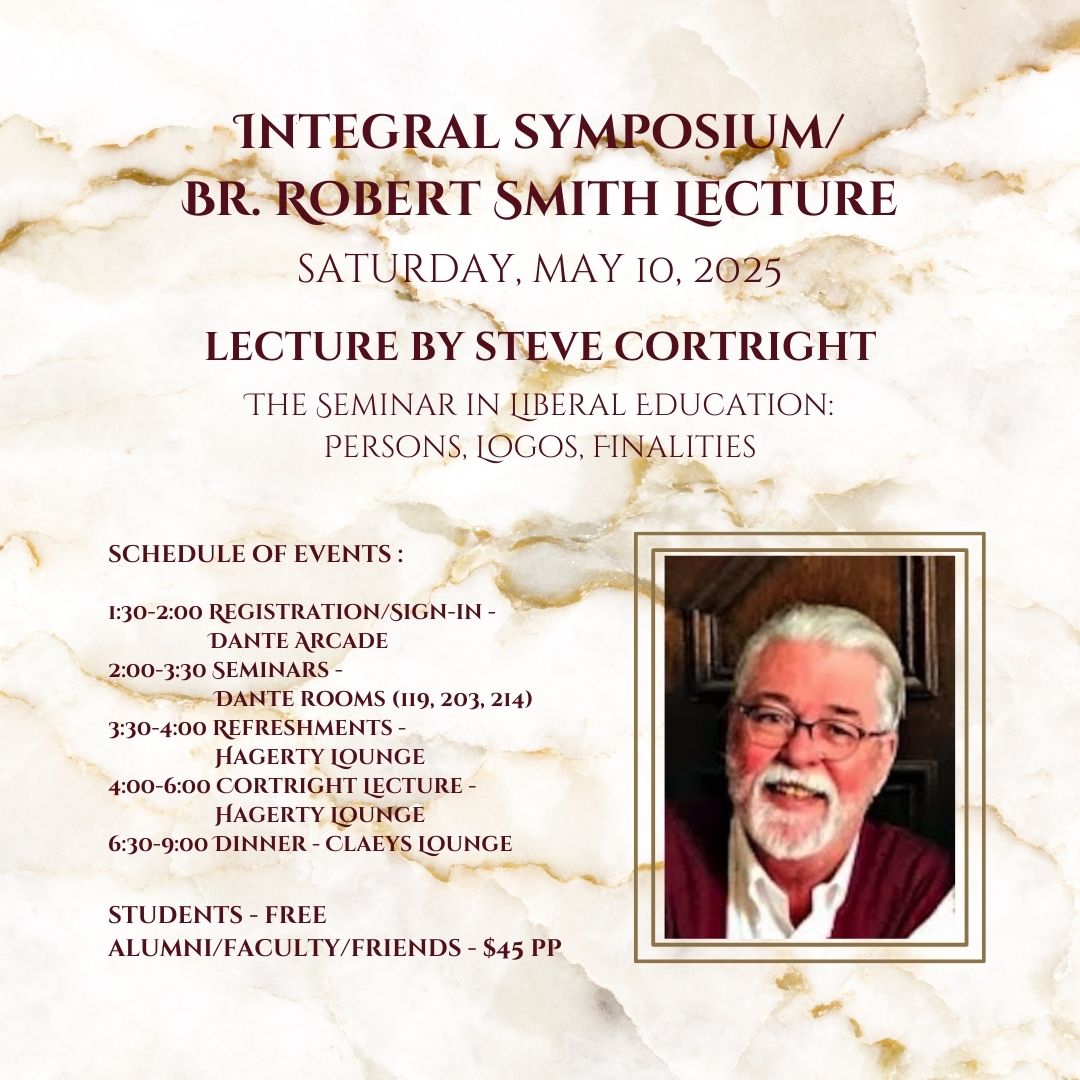 Integral Symposium/Br. Robert Smith Lecture