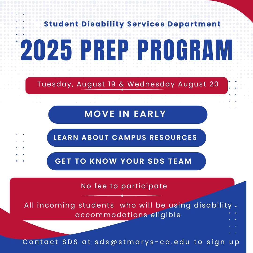 PREP Program 8/19-8/20/205. Contact sds@stmarys-ca.edu to sign up
