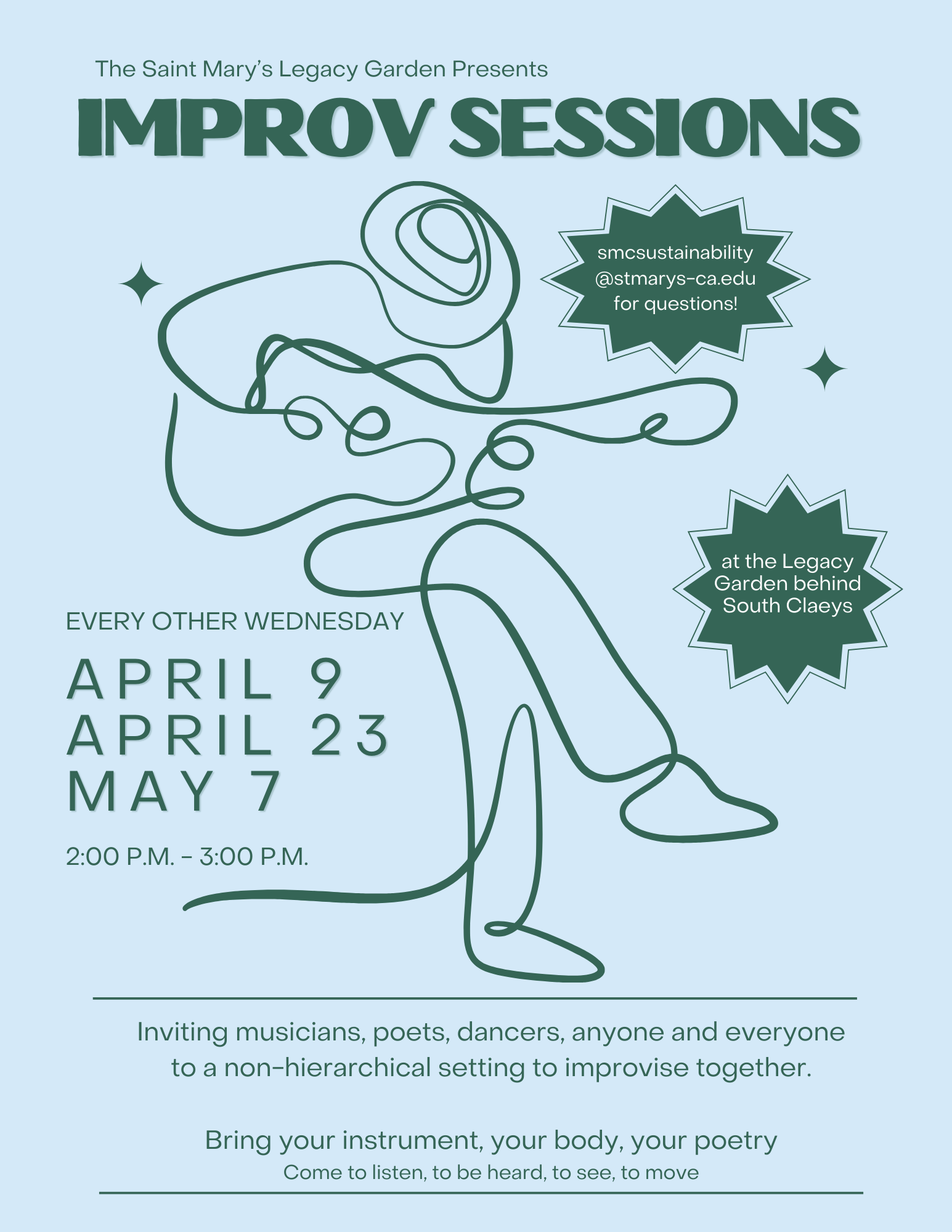 Improv Sessions at the Garden Poster, at the Legacy Garden behind South Claeys, April 9th, 23rd, and May 7th between 2 and 3pm