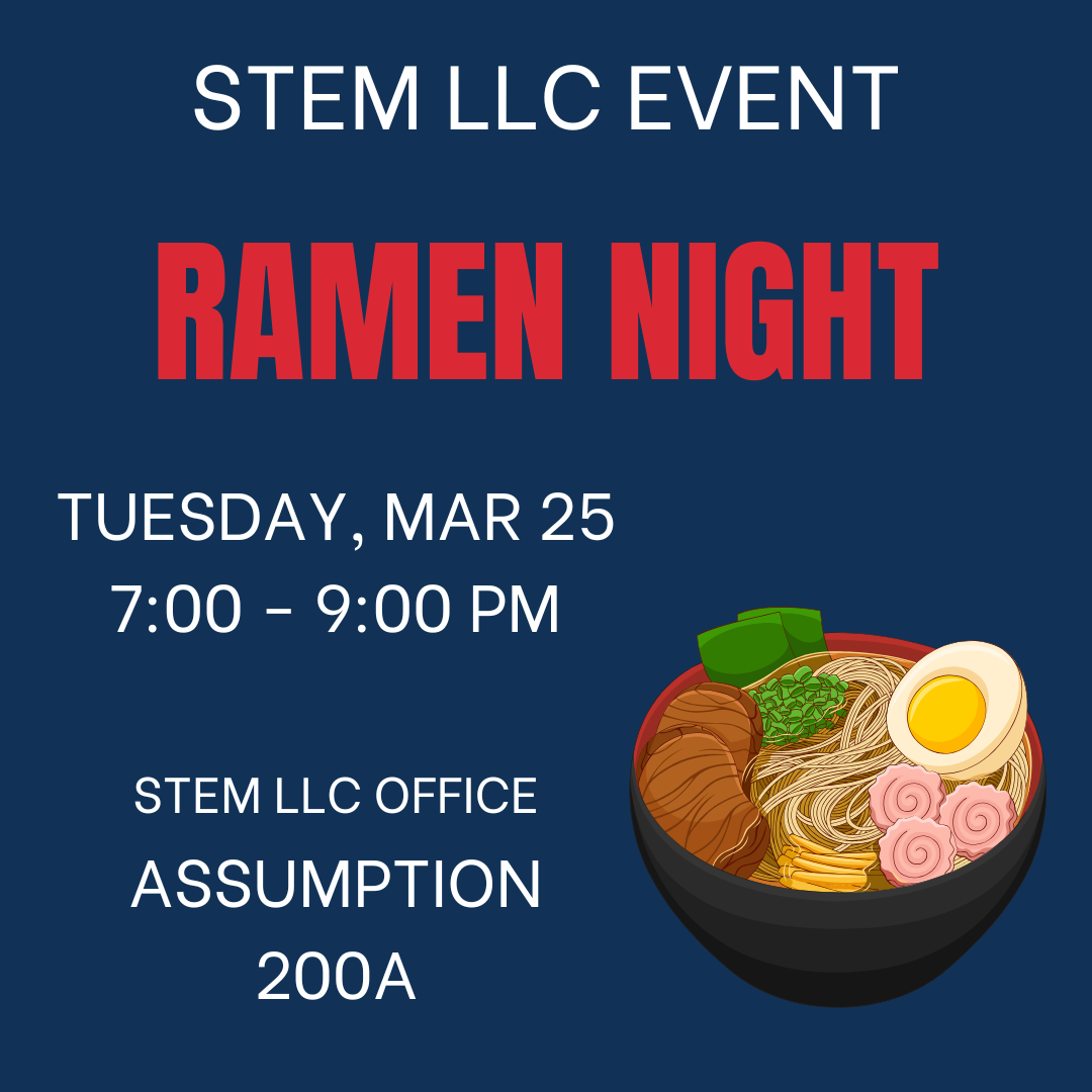 STEM LLC Event Ramen Night