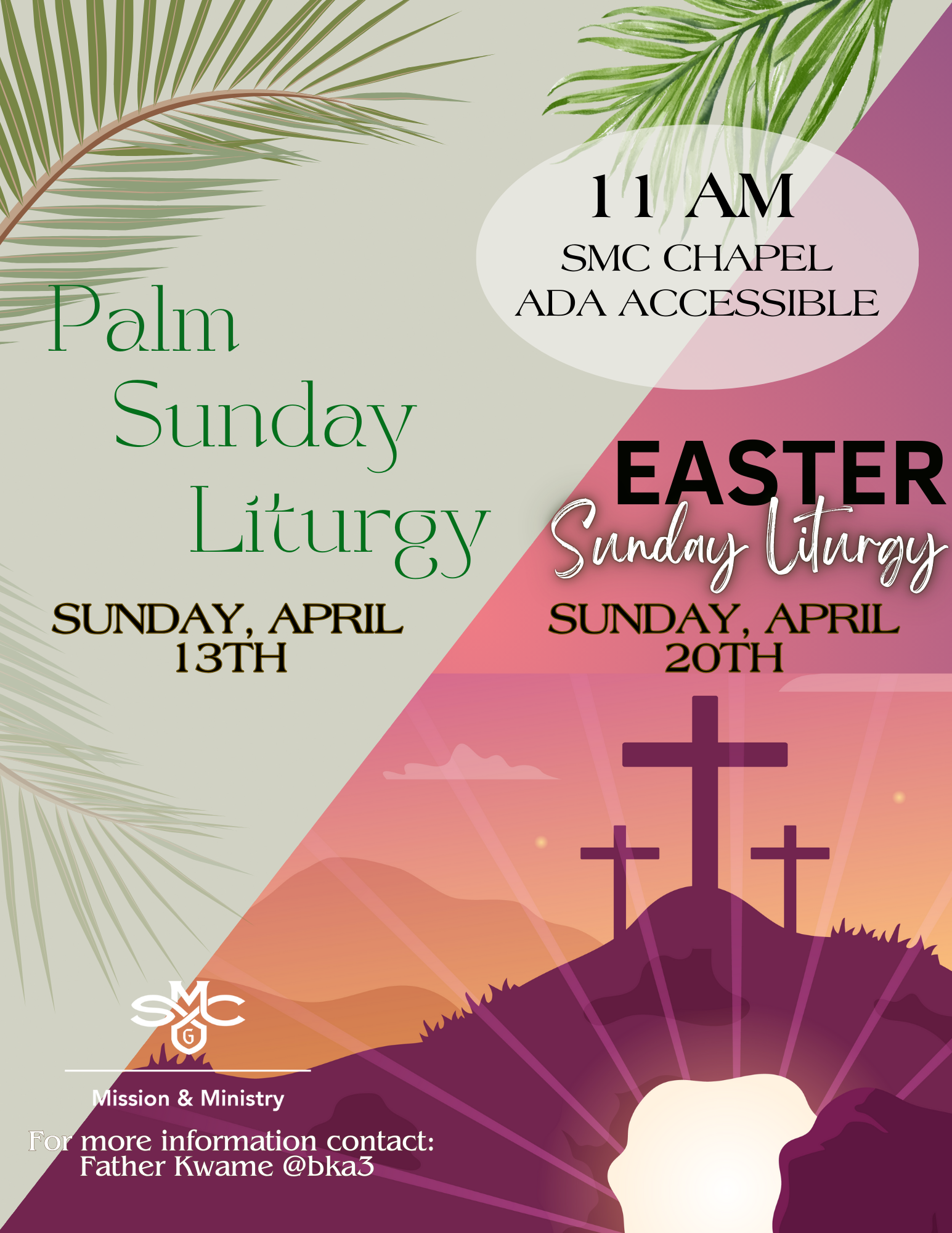 Flyer with images of palm fronds and crosses on a hill with information for 11am Mass for Palm Sunday on April 13th and Easter Sunday on April 20th.