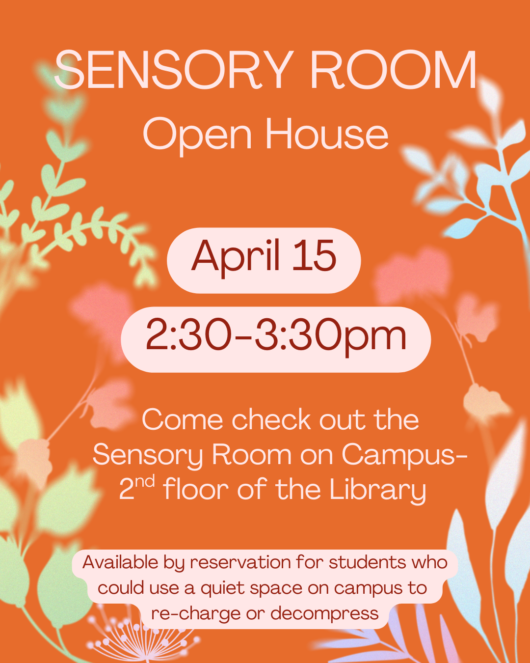 Sensory Room Open House 4/15 2:30pm