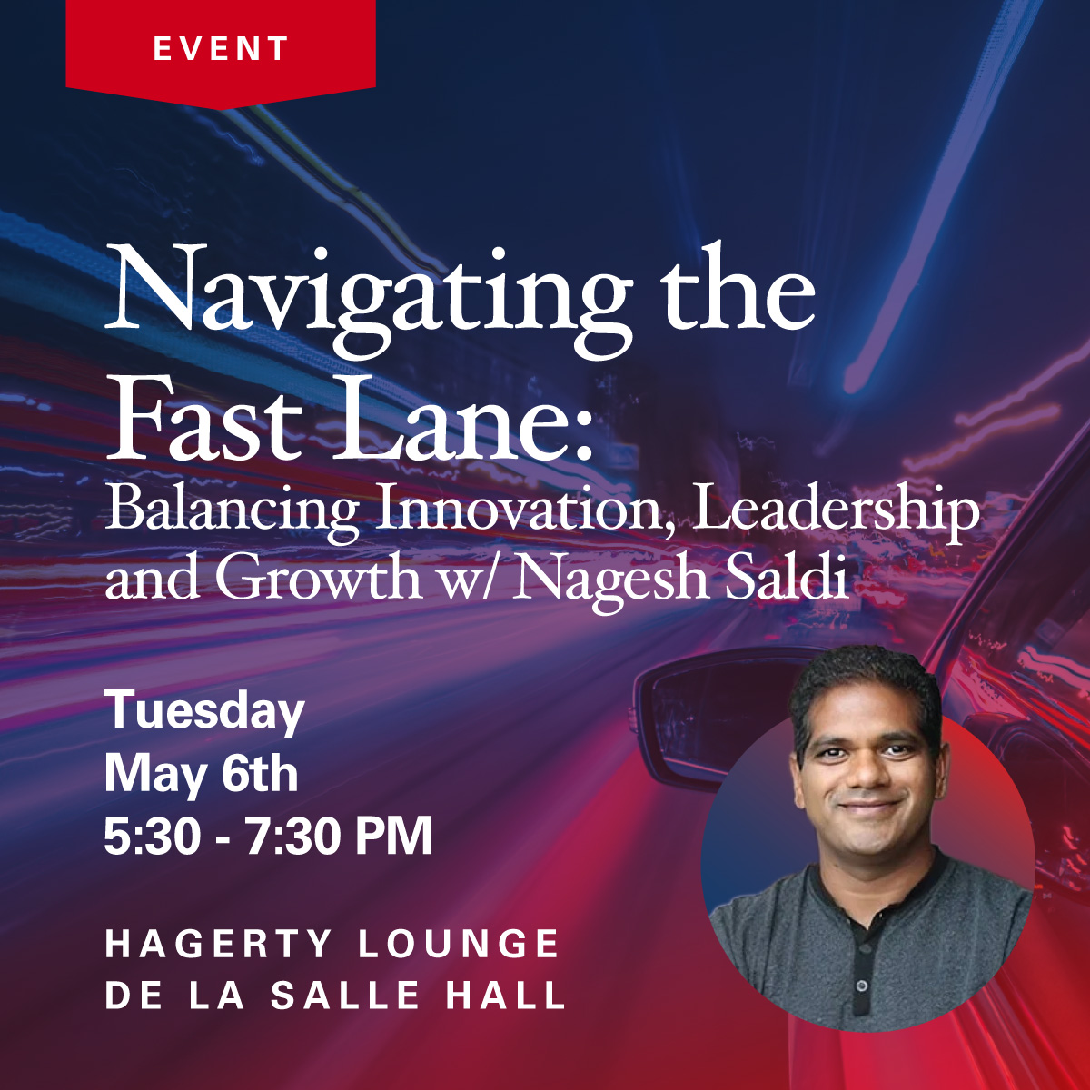 navigating the fast lane event w/ nagesh saldi