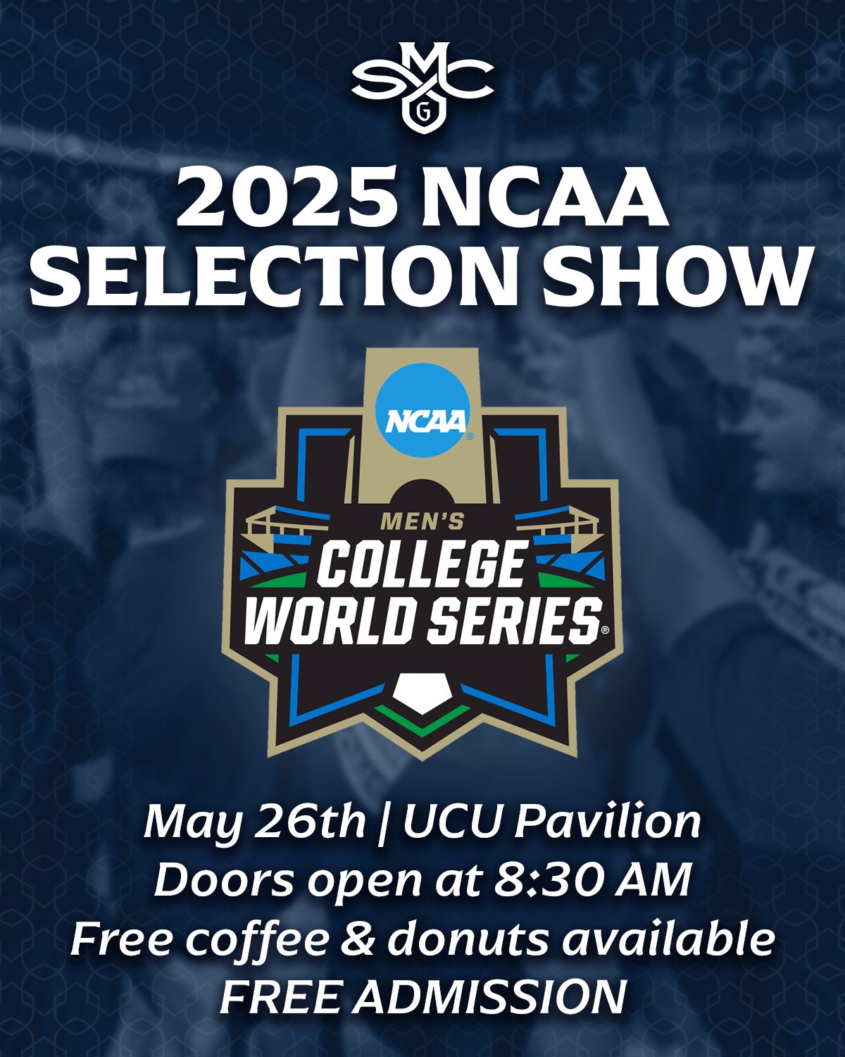 2025 NCAA Selection Show graphic with text about College World Series and Free Admission - May 26, 2025