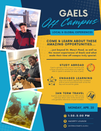 Flyer for the event Gaels Off Campus Local & Global Experiences