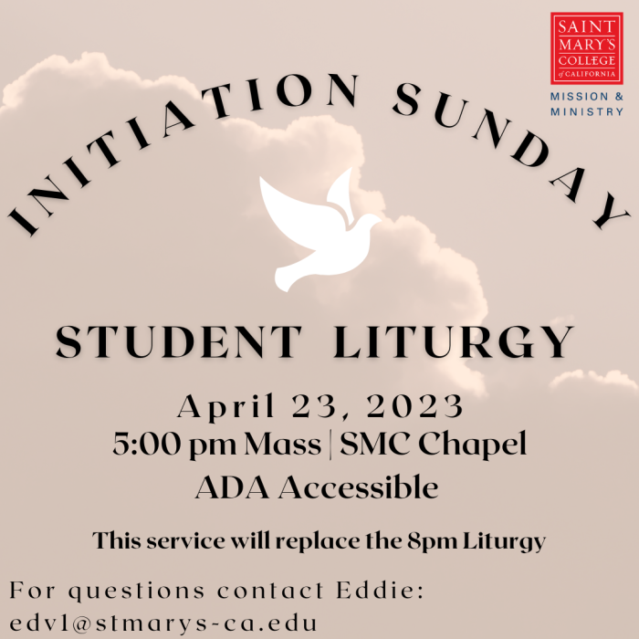 White dove on a beige background with black text: Initiation Sunday Student Liturgy, April 23, 2023, 5:00pm Mass, SMC Chapel, ADA Accessible, This service will replace the 8pm Liturgy