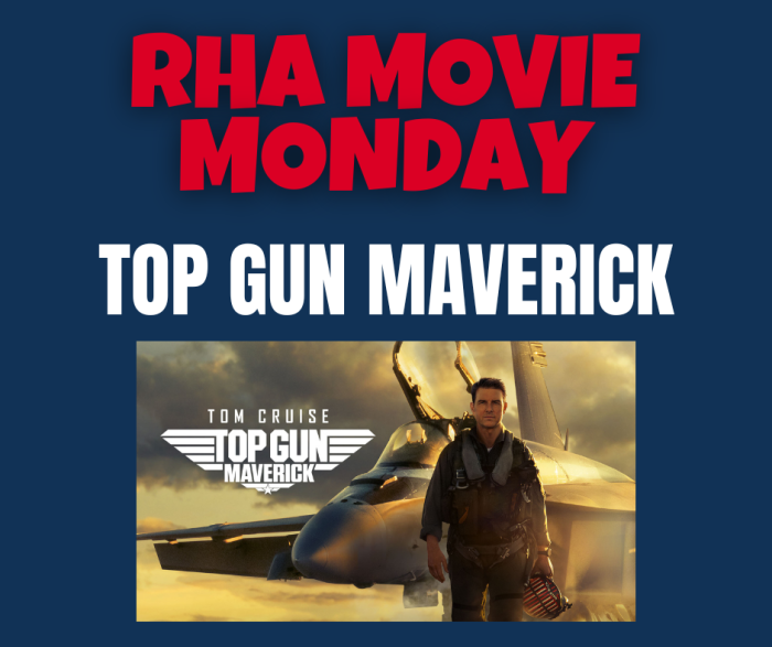 RHA Movie Monday - Top Gun Maverick