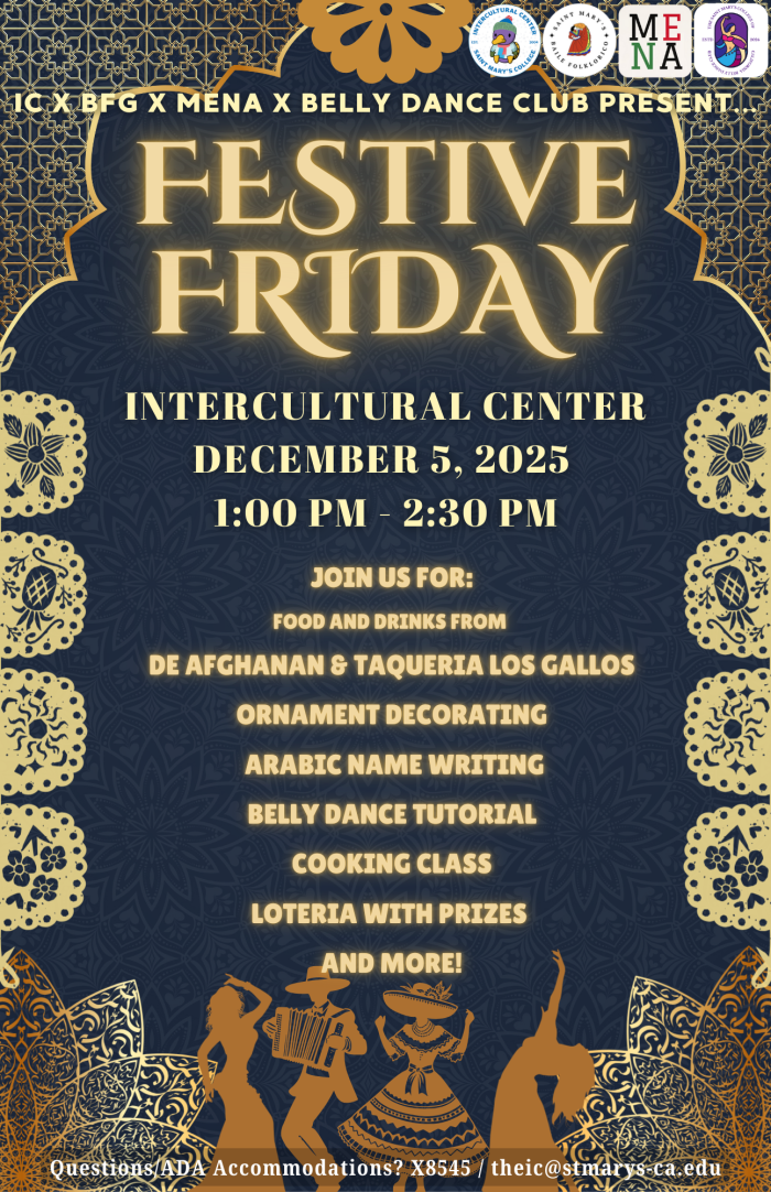 Festive Friday on Friday, December 5th from 1:00pm-2:30pm at the Intercultural Center poster with symbols and visuals that represent middle-eastern culture and latine culture