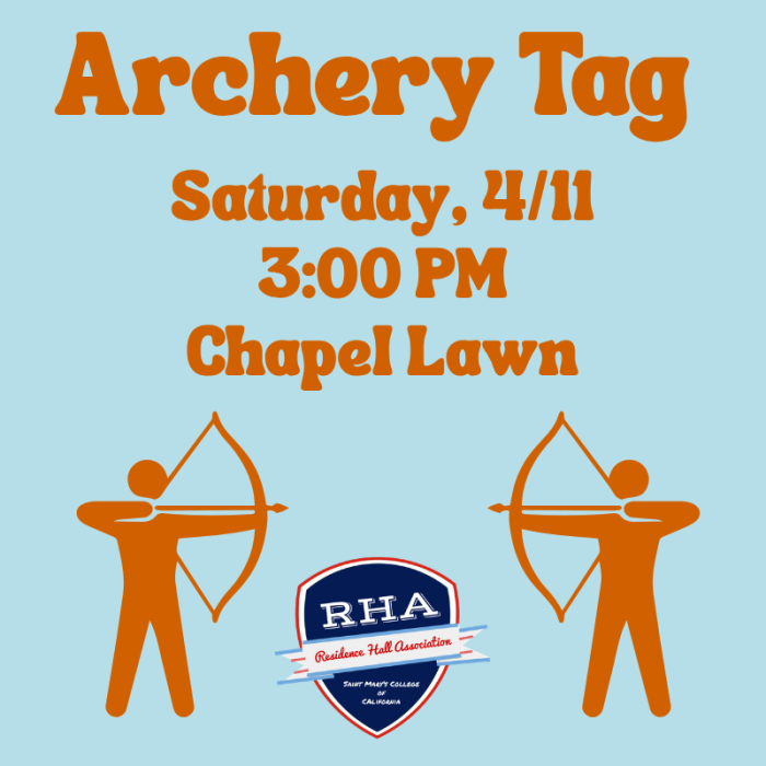 Light blue background with orange text: Archery Tag Saturday, 4/11 3:00 pm Chapel Lawn