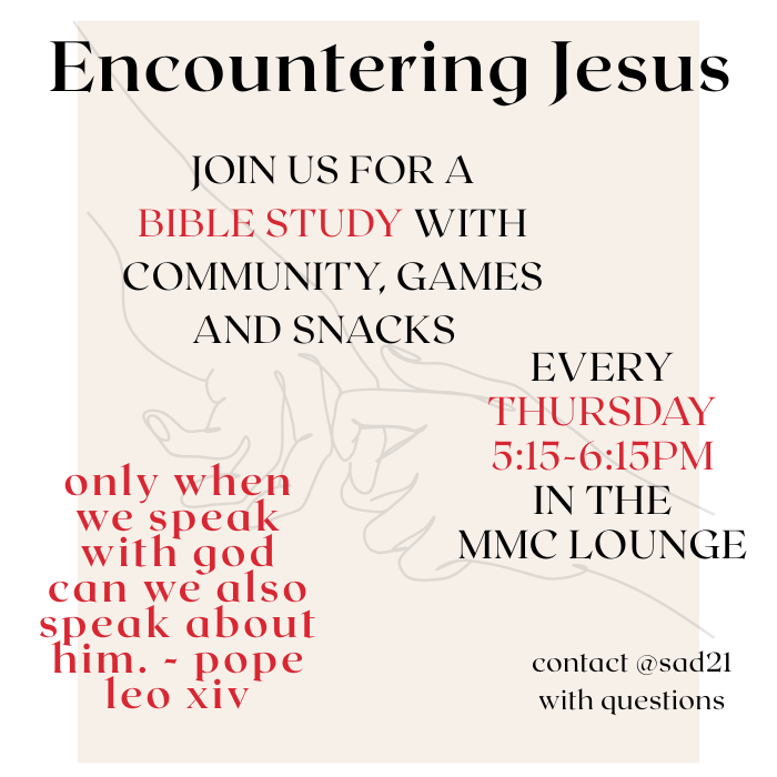 Image with the words "Encountering Jesus" and information for the weekly Bible Study with Brother Steven in the Mission and Ministry Center Lounge