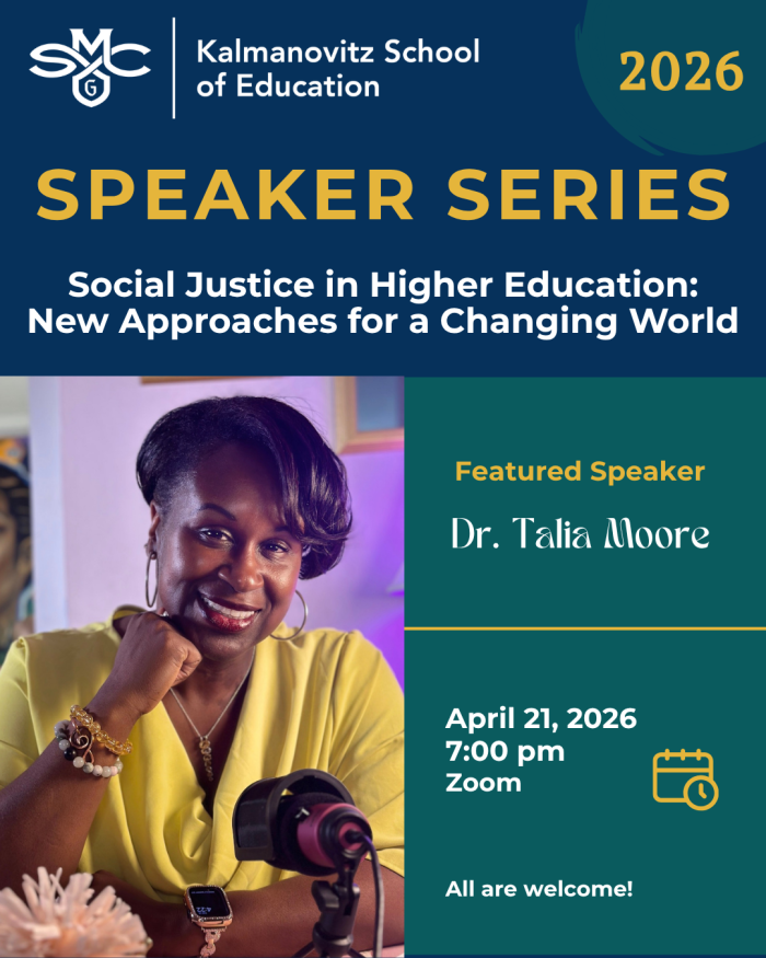 Dr. Talia Moore Social Justice in Higher Education -- New Approaches for a Changing World KSOE Speaker Series