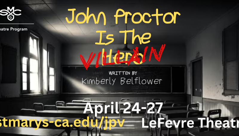 a black and white image of a classrooom with lots of shadows and the text for JOHN PROCTOR IS THE VILLAIN  with the word VILLAIN covering the word Hero. April 24-27 in LeFevre Theatre.