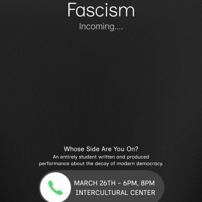 Melody Ng's flyer for her senior capstone project "Whose Side" features a black phone screen with an incoming call from "Fascism."