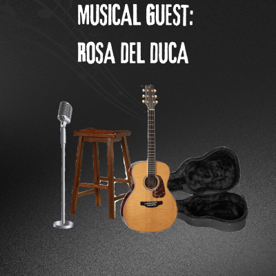 Musical guest: Rosa Del Duca