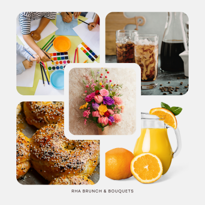 Collage promoting “RHA Brunch &amp; Bouquets” featuring a central bouquet of colorful flowers surrounded by images of students painting with watercolors, iced coffee drinks, seeded bagels, and a pitcher of fresh orange juice with oranges.